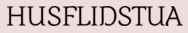 Husflidstua